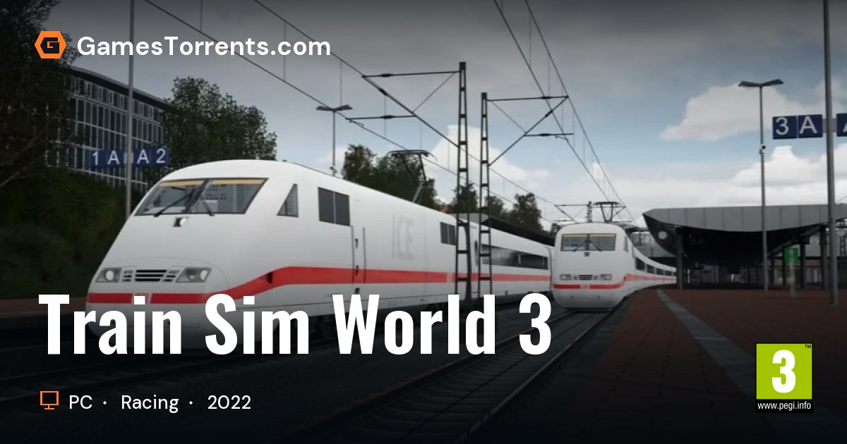 Train Sim F Train Sim World 3 | GamesTorrents