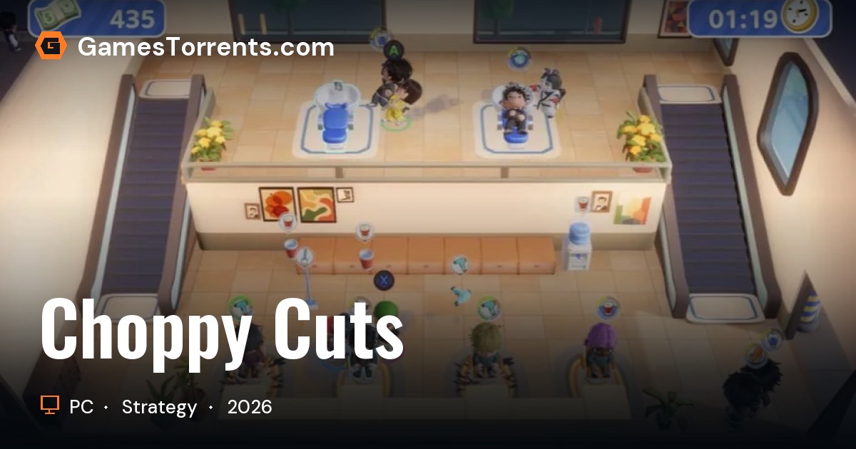 Choppy Cuts | GamesTorrents