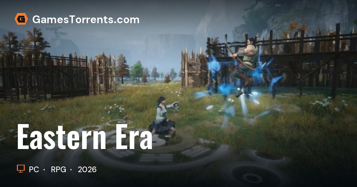 Eastern Era | GamesTorrents