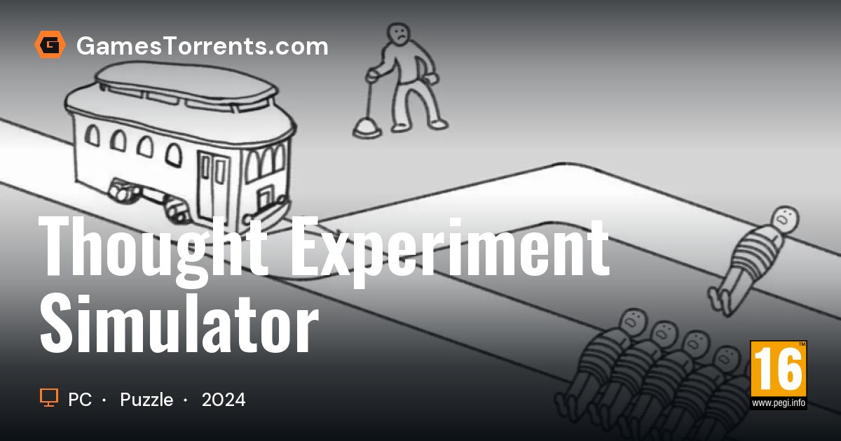 Thought Experiment Simulator | GamesTorrents