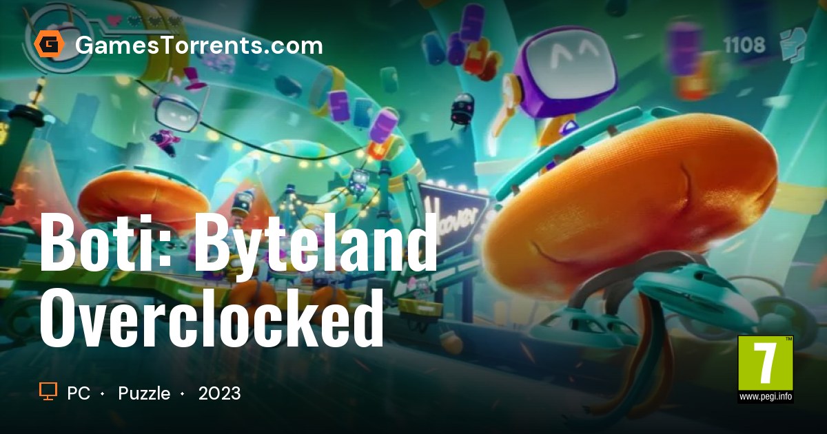 Boti: Byteland Overclocked | GamesTorrents