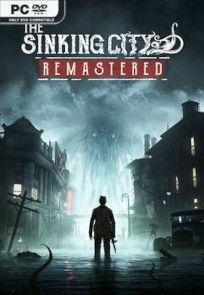 Descargar The Sinking City Remastered por Torrent Descargar The Sinking City Remastered por Torrent
