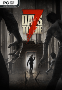 Descargar 7 Days to Die por Torrent Descargar 7 Days to Die por Torrent